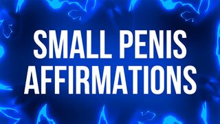 Small Penis Affirmations for Tiny Dick Losers